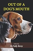 Out of a Dog’s Mouth 173755870X Book Cover