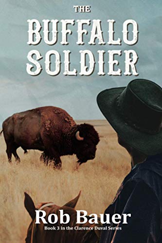 The Buffalo Soldier (The Clarence Duval Series)