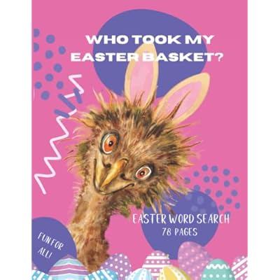 WHO TOOK MY EASTER BASKET? Word search for- Easter Word Search-Easter Word Search Puzzle Book For Kids: Easter Word Searches For Adults, For Kids /Easter Word Search Puzzle