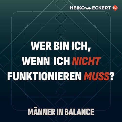 Wer bin ich, wenn ich nicht funktionieren muss?