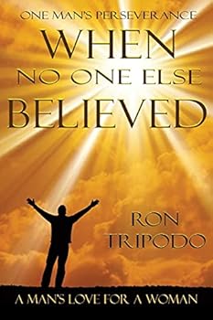 Paperback When No One Else Believed: One Man's Perseverance, The Story of Patsy's Miracle Book