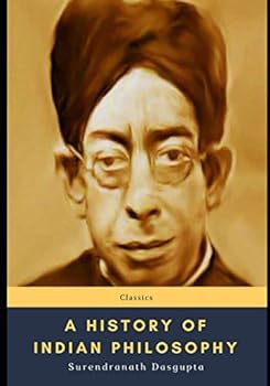 A History of Indian Philosophy