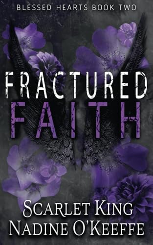 Fractured Faith: Blessed Hearts Book 2