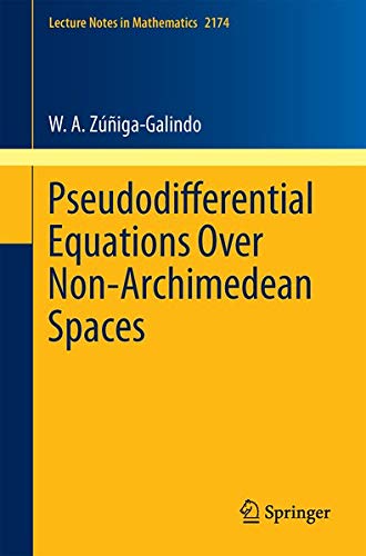 Buy Pseudodifferential Equations Over Non-Archimedean Spaces — BookShops.in