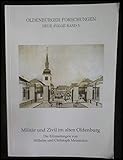  Militär und Zivil im alten Oldenburg: Die Erinnerungen von Wilhelm und Christoph Meinardus