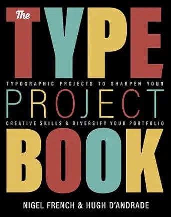 Type Project Book, The: Typographic projects to sharpen your creative skills & diversify your portfolio - Instructor Notes - img
