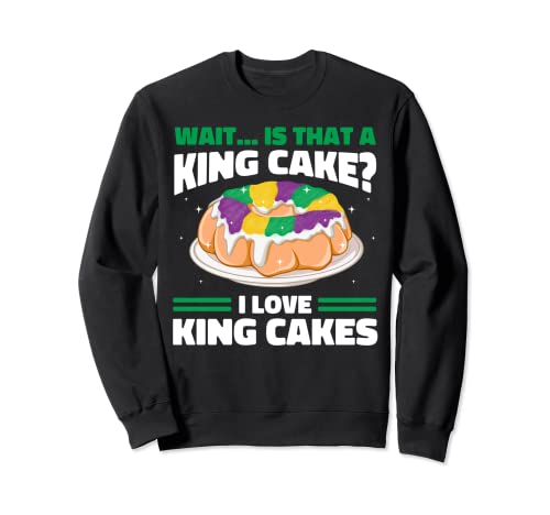 King Cake Recipe New Orleans Mardi Gras Sweatshirt