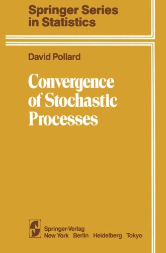 Convergence of Stochastic Processes (Springer Series in Statistics)