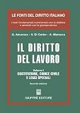 Il diritto del lavoro. Costituzione, Codice civile e leggi speciali (Vol. 1)