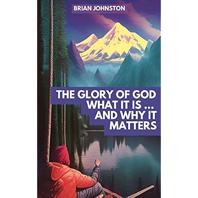 The Glory of God
