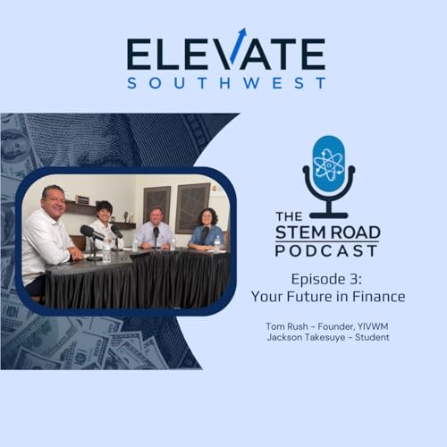 The STEM Road: Episode 3 | Your Future in Finance