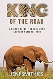 road king special erfahrungen  King of the road: A guided safari through Addo Elephant National Park - South Africa