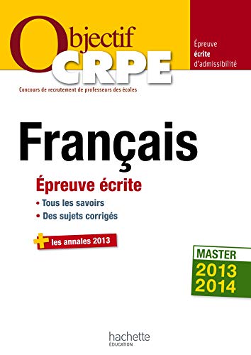 Objectif CRPE Épreuve écrite de français