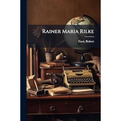 Rainer Maria Rilke