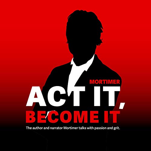 Couverture de Act It, Become It