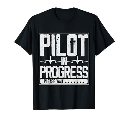 Pilot In Progress Please Wait Camiseta