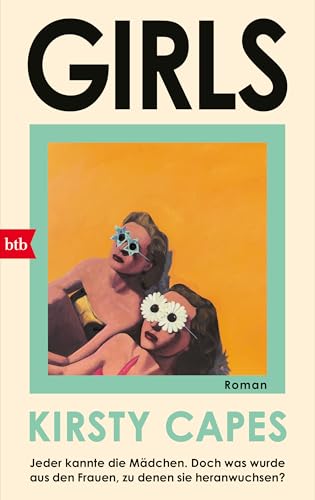 Bild: Girls: Roman - Das Buch des Sommers - �Das unvergessliche Portr�t zweier Schwestern.� Bernardine Evaristo f�r 8,99 EUR bei amazon.de