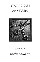 Lost Spiral of Years 1622299566 Book Cover
