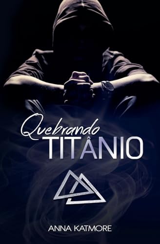 Quebrando Titânio: 3