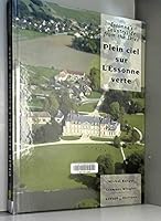 Plein ciel sur l'Essonne verte (bilingue F - GB) 2912850223 Book Cover