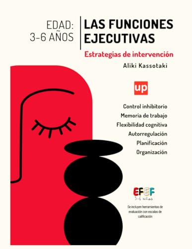 Las funciones ejecutivas: estrategias de intervención