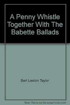 Hardcover A Penny Whistle: Together with the Babette Ballads Book
