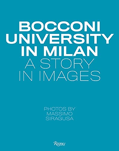 Bocconi University in Milan: A Story in Images