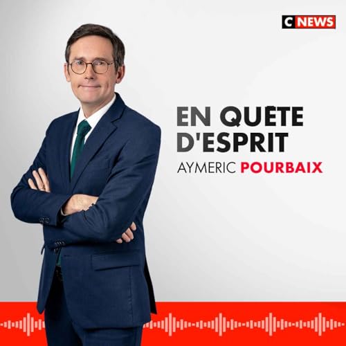 En qu&ecirc;te d'esprit Podcast Por CNEWS arte de portada