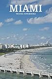 Photo Gallery miami: travel notebook, journal, diary (110 lined pages, 6 x 9) Photo Gallery miami: travel notebook, journal, diary (110 lined pages, 6 x 9)
