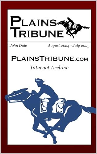 Plains Tribune Internet Archive: August 2024 - July 2025