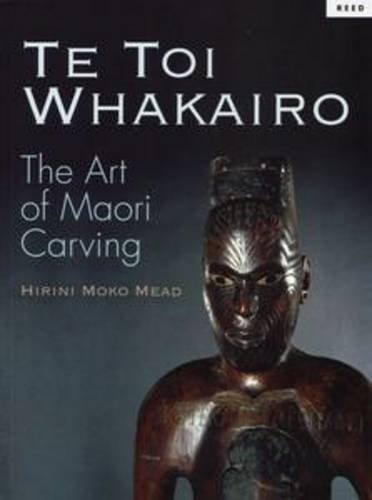 Te Toi Whakairo: The Art of Maori Carving
