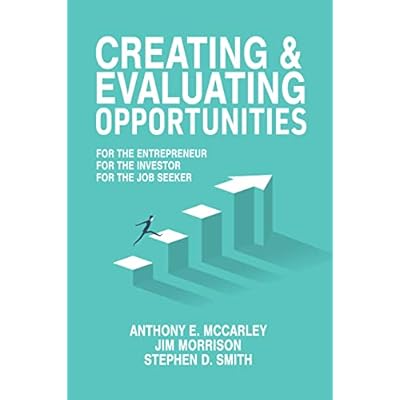 Creating & Evaluating Opportunities