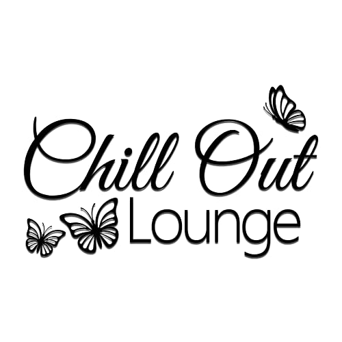 Dekoaufkleber Chill Out Lounge 26,5x16,5cm für Jugendzimmer Schlafzimmer Kinderzimmer Tür Türaufkleber Wandtattoo Wand Sticker Aufkleber selbstklebend Y072 (Schwarz)