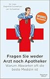 janesville frag swap  Fragen Sie weder Arzt noch Apotheker: Warum Abwarten oft die beste Medizin ist