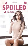 Spoiled Brat: A First Time with a Trans Girl Tale