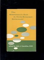 The Missionary's Role in Socio-Economic Betterment B002V8XMHM Book Cover