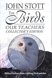 The Birds Our Teachers