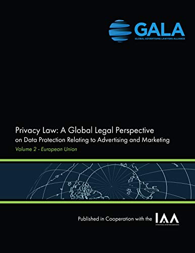 Privacy Law: A Global Legal Perspective on Data Protection Relating to Advertising and Marketing: Vo