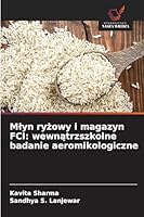 Mlyn ryzowy i magazyn FCI: wewnatrzszkolne badanie aeromikologiczne 6209309461 Book Cover