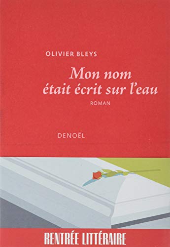 Mon nom était écrit sur l'eau