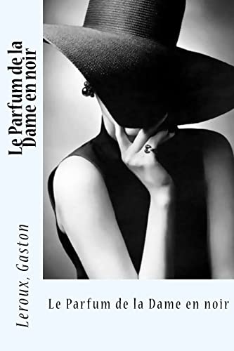 Le Parfum de la Dame en noir (French Edition)