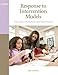 Response to Intervention Models: Curricular Implications and Interventions (Interventions That Work)