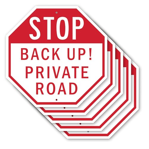 Stop Back Up! Private Road (5 Pack) 10 inch X 10 inch Octagon Rust Free Aluminum Metal Signs Weather Resistant, UV Protected for Workplace, Private Property, and Construction Site, Made in the USA