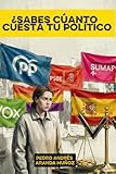 ¿Sabes cuánto te cuesta tu político?: La Ley de la Fricción Universal y el...