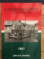 London Transport Buses and Coaches 1951 (Pictorial Record of London Buses & Coaches) 1854211641 Book Cover