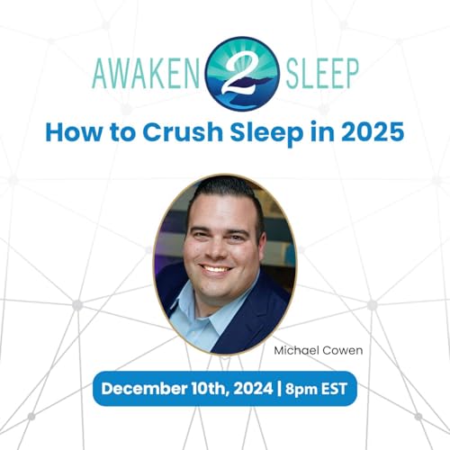 Awaken2Sleep with Michael Cowen