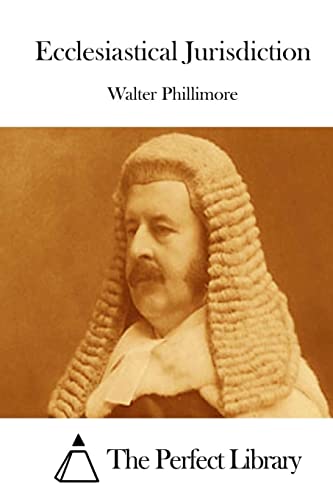 Ecclesiastical Jurisdiction (Perfect Library)