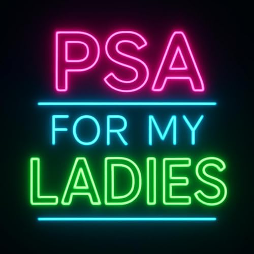PSA FOR MY LADIES cover art