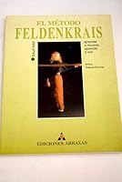 El método Feldenkrais 848983203X Book Cover