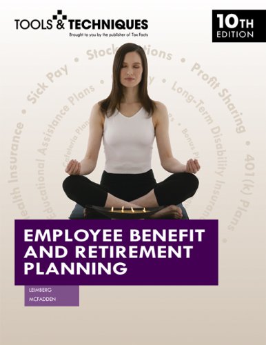Employee Benefit and Retirement Planning (Tools and Techniques)